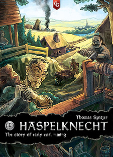 Spirit Games (Est. 1984) - Supplying role playing games (RPG), wargames rules, miniatures and scenery, new and traditional board and card games for the last 20 years sells Haspelknecht: The story of early coal mining