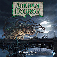 Spirit Games (Est. 1984) - Supplying role playing games (RPG), wargames rules, miniatures and scenery, new and traditional board and card games for the last 20 years sells Arkham Horror Third Edition: Dead of Night Expansion