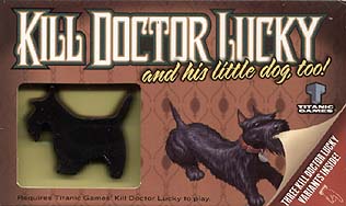 Spirit Games (Est. 1984) - Supplying role playing games (RPG), wargames rules, miniatures and scenery, new and traditional board and card games for the last 20 years sells Kill Doctor Lucky and his Little Dog, Too! by 