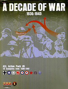 Spirit Games (Est. 1984) - Supplying role playing games (RPG), wargames rules, miniatures and scenery, new and traditional board and card games for the last 20 years sells ASL: Action Pack 6 A Decade of War 1936-1945 by 