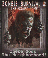 Spirit Games (Est. 1984) - Supplying role playing games (RPG), wargames rules, miniatures and scenery, new and traditional board and card games for the last 20 years sells Zombie Survival 2: There Goes The Neighborhood! by 