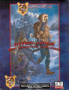 Spirit Games (Est. 1984) - Supplying role playing games (RPG), wargames rules, miniatures and scenery, new and traditional board and card games for the last 20 years sells Interludes: Brief Expeditions to Bluffside