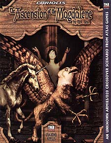 Spirit Games (Est. 1984) - Supplying role playing games (RPG), wargames rules, miniatures and scenery, new and traditional board and card games for the last 20 years sells The Ascension of the Magdalene: Unknown Armies