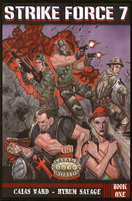 Spirit Games (Est. 1984) - Supplying role playing games (RPG), wargames rules, miniatures and scenery, new and traditional board and card games for the last 20 years sells Strike Force 7: Calas Ward - Hyrum Savage Book One