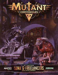 Spirit Games (Est. 1984) - Supplying role playing games (RPG), wargames rules, miniatures and scenery, new and traditional board and card games for the last 20 years sells Mutant Chronicles 3rd Edition: Luna and Freelancers Source Book