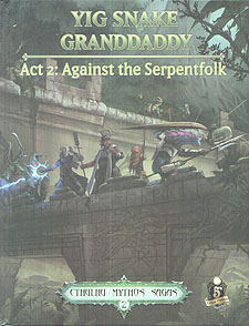 Spirit Games (Est. 1984) - Supplying role playing games (RPG), wargames rules, miniatures and scenery, new and traditional board and card games for the last 20 years sells Yig Snake Granddaddy Act 2: Against the Serpentfolk