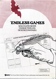 Spirit Games (Est. 1984) - Supplying role playing games (RPG), wargames rules, miniatures and scenery, new and traditional board and card games for the last 20 years sells Endless Games Solo Game Book Character Log