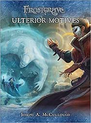 Spirit Games (Est. 1984) - Supplying role playing games (RPG), wargames rules, miniatures and scenery, new and traditional board and card games for the last 20 years sells Frostgrave: Ulterior Motives