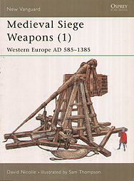 Spirit Games (Est. 1984) - Supplying role playing games (RPG), wargames rules, miniatures and scenery, new and traditional board and card games for the last 20 years sells Medieval Siege Weapons (1) Western Europe AD 585-1385